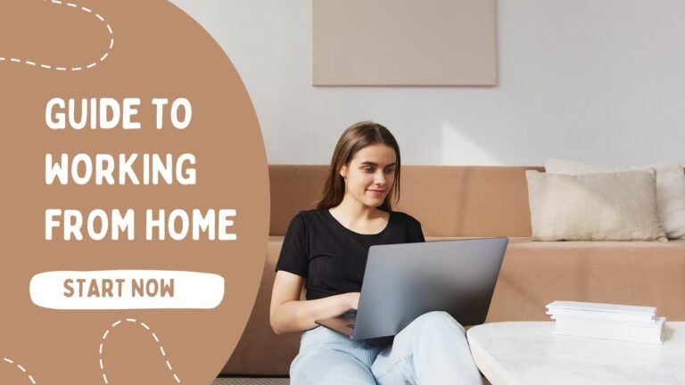 Beginner’s Guide to Working from Home