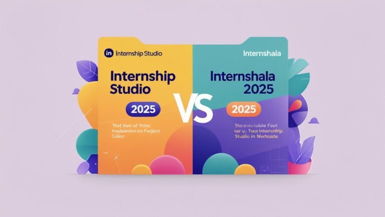 Internship Studio vs Internshala 2025: Which Is Better? – Features, roles, outcomes compared.