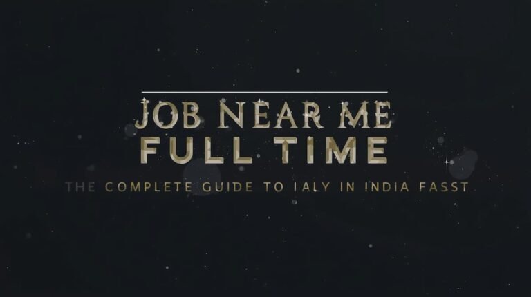 Jobs Near Me Full Time – Complete Guide to Finding Work Fast in India