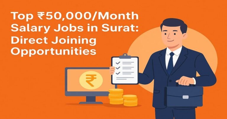 High-paying job opportunities in Surat with ₹50,000/month salary